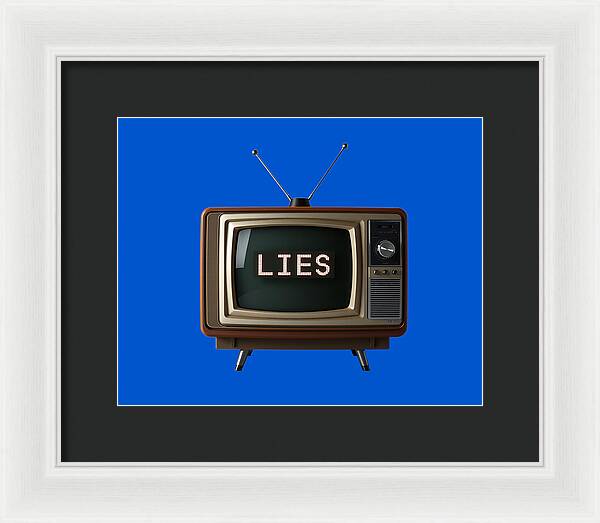 Television Lies - Framed Print