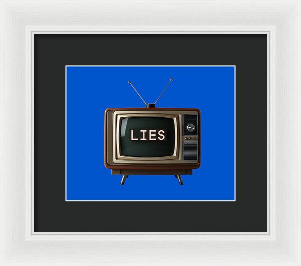 Television Lies - Framed Print