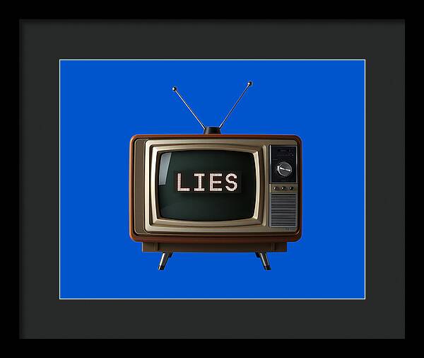 Television Lies - Framed Print