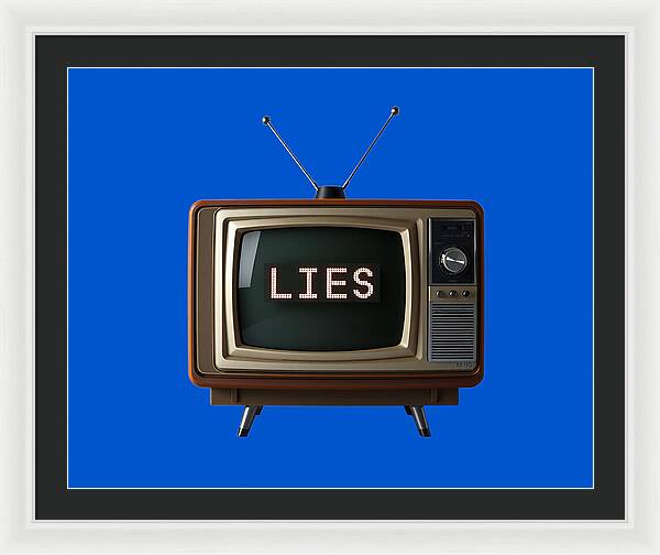 Television Lies - Framed Print
