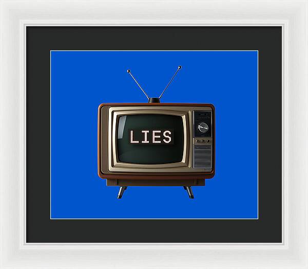 Television Lies - Framed Print