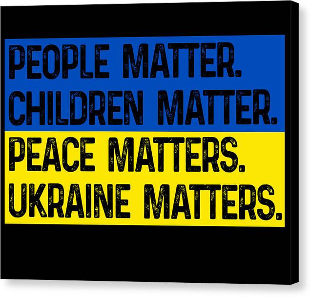 Ukraine Matters Ukrainian Flag - Canvas Print