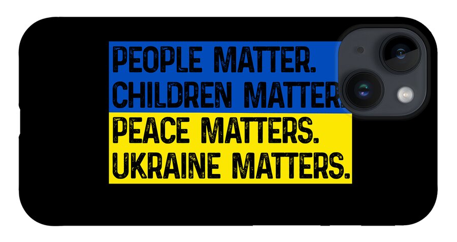 Ukraine Matters Ukrainian Flag - Phone Case