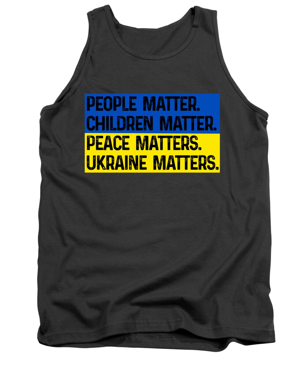 Ukraine Matters Ukrainian Flag - Tank Top