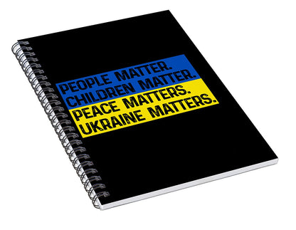 Ukraine Matters Ukrainian Flag - Spiral Notebook