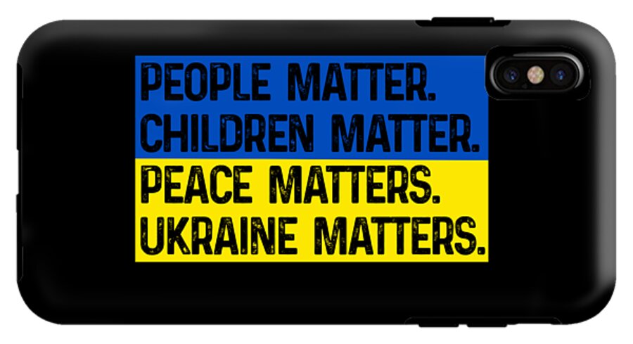 Ukraine Matters Ukrainian Flag - Phone Case