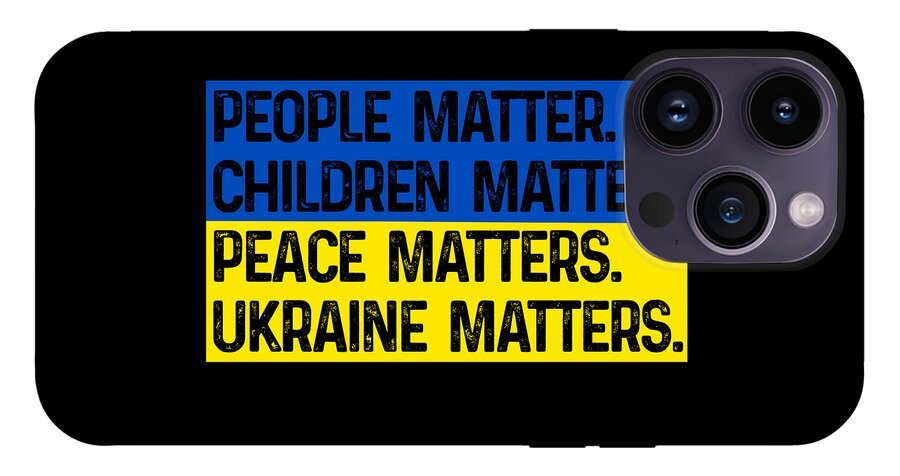 Ukraine Matters Ukrainian Flag - Phone Case