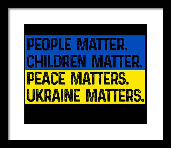 Ukraine Matters Ukrainian Flag - Framed Print