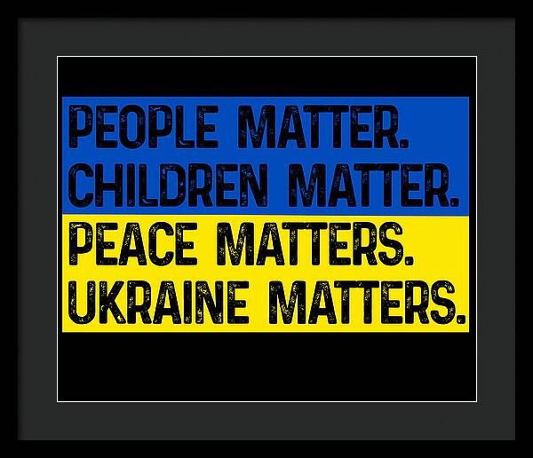 Ukraine Matters Ukrainian Flag - Framed Print