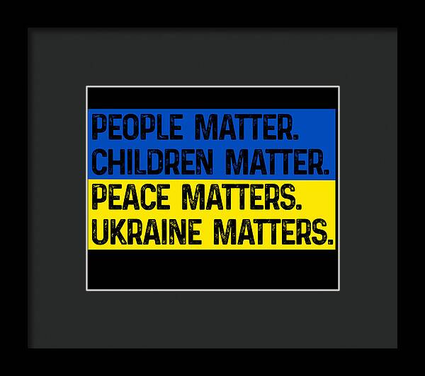 Ukraine Matters Ukrainian Flag - Framed Print