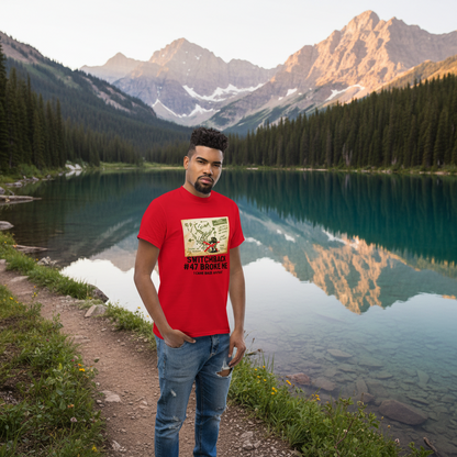 Switchback #47 Broke Me. I Came Back Anyway Hiking T-Shirt