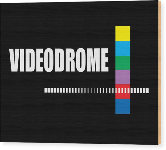 Videodrome - Wood Print